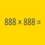 「888×888」みたいな3桁の掛け算を簡単に計算する方法